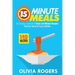 15-Minute Meals (2nd Edition): An Everyday Cookbook of 140 Tasty Last-Minute Recipes That Are Quick & Easy to Make!