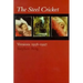 The Steel Cricket: Versions: 1958-1997