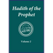 Hadith of the Prophet: Sahih Al-Bukhari: Volume 2