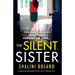 The Silent Sister: A gripping psychological thriller with a nailbiting twist