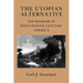 The Utopian Alternative: Lessons from the Labor, Peace, and Environmental Movements