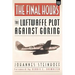 The Final Hours: The Luftwaffe Plot Against Goring