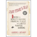 Jimmy Stewart Is Dead: Ending the World's Ongoing Financial Plague with Limited Purpose Banking