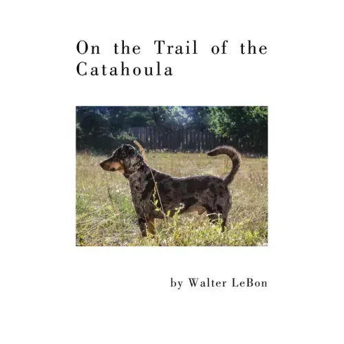 On the Trail of the Catahoula