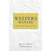 Weepers Wanted: Releasing the Ministry of Tears
