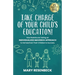 Take Charge of Your Child's Education!