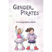 Gender Pirates: An Assigned Male Comics collection