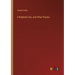 A Blighted Life, and Other Poems