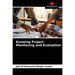 Knowing Project Monitoring and Evaluation