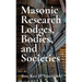 Masonic Research Lodges, Bodies, and Societies
