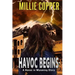 Havoc Begins: A Havoc in Wyoming Story America's New Apocalypse