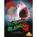 El Tiburón Blanco (Great White Shark)