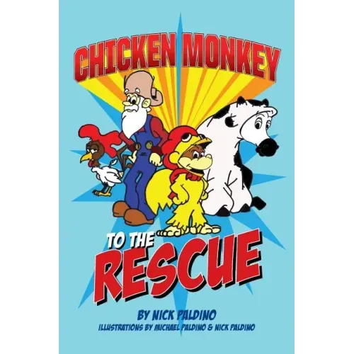 Chicken Monkey to the Rescue