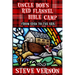 Uncle Bob's Red Flannel Bible Camp: From Eden to the Ark