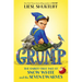 Grump: The (Fairly) True Tale of Snow White and the Seven Dwarves