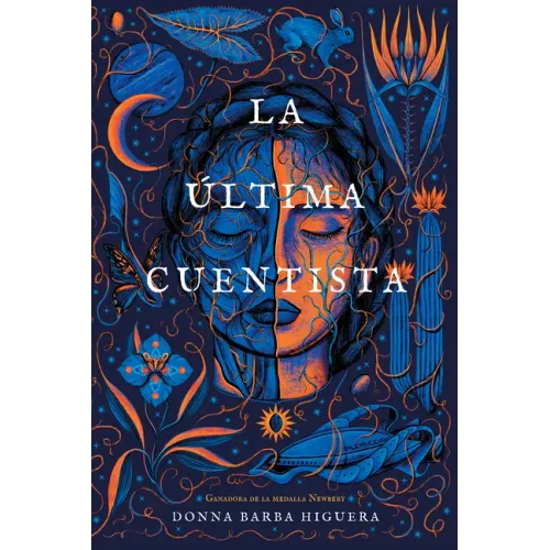 La Última Cuentista: (The Last Cuentista Spanish Edition)