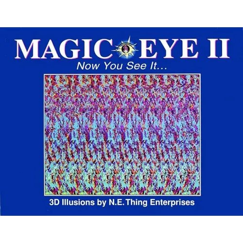 Magic Eye II: Now You See It...: Volume 2