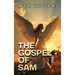 The Gospel Of Sam