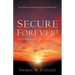 Secure Forever! God's Promise or Our Perseverance?