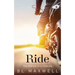 Ride: The Chance of a Lifetime