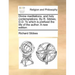 Divine Meditations, and Holy Contemplations. by R. Sibbes, D.D. to Which Is Prefixed the Life of the Author. a New Edition.