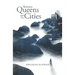 Between Queens and the Cities