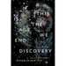 If This Is the Age We End Discovery