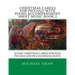 Christmas Carols For Piccolo With Piano Accompaniment Sheet Music Book 2: 10 Easy Christmas Carols For Solo Piccolo And Piccolo/Piano Duets