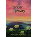Tender Gravity
