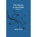 The Master of Aberfeldie (Volume 1)