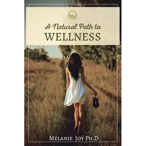 A Natural Path To Wellness