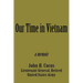 Our Time in Vietnam