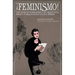 ¡Feminismo!: The Woman's Movement in Argentina