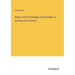 Report and Proceedings of Committee on Banking and Currency