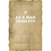 As a Man Thinketh