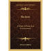 The Jews: A Study of Race and Environment