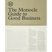 The Monocle Guide to Good Business