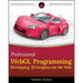 Professional Webgl Programming: Developing 3D Graphics for the Web