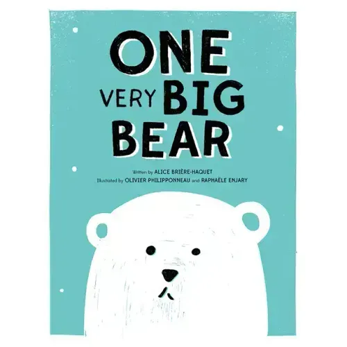 One Very Big Bear: A Picture Book