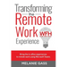 Transforming the Remote Work Experience