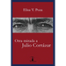 Otra mirada a Julio Cortázar