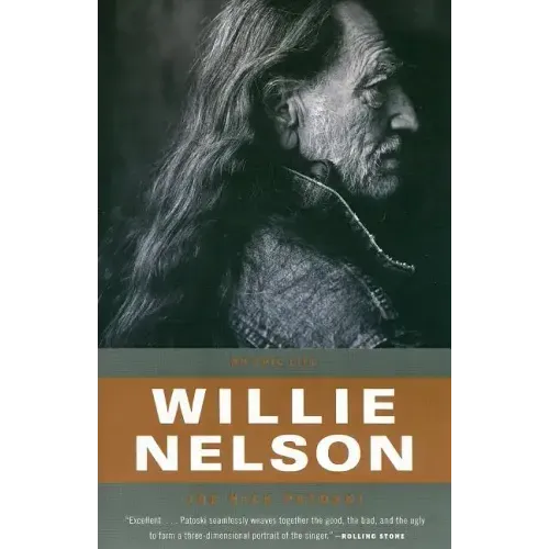 Willie Nelson: An Epic Life