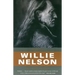 Willie Nelson: An Epic Life