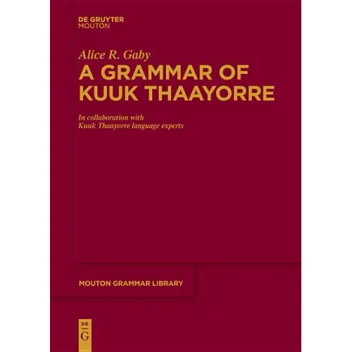 A Grammar of Kuuk Thaayorre