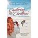 Capturing Christmas: Sweet Western Holiday Romance