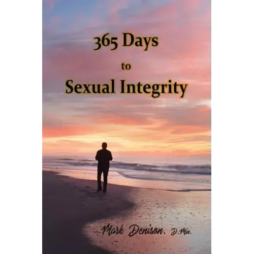 365 Days to Sexual Integrity