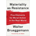 Materiality as Resistance