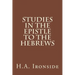 Studies in the Epistle to the Hebrews