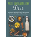 Anti-Inflammatory Diet: Essential Meals that Heal. No-Hassle Recipes to Reduce Inflammation