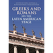 Greeks and Romans on the Latin American Stage